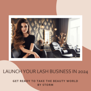 launch your own lash business in 2024