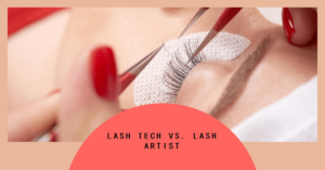 difference between lash technician and lash artist